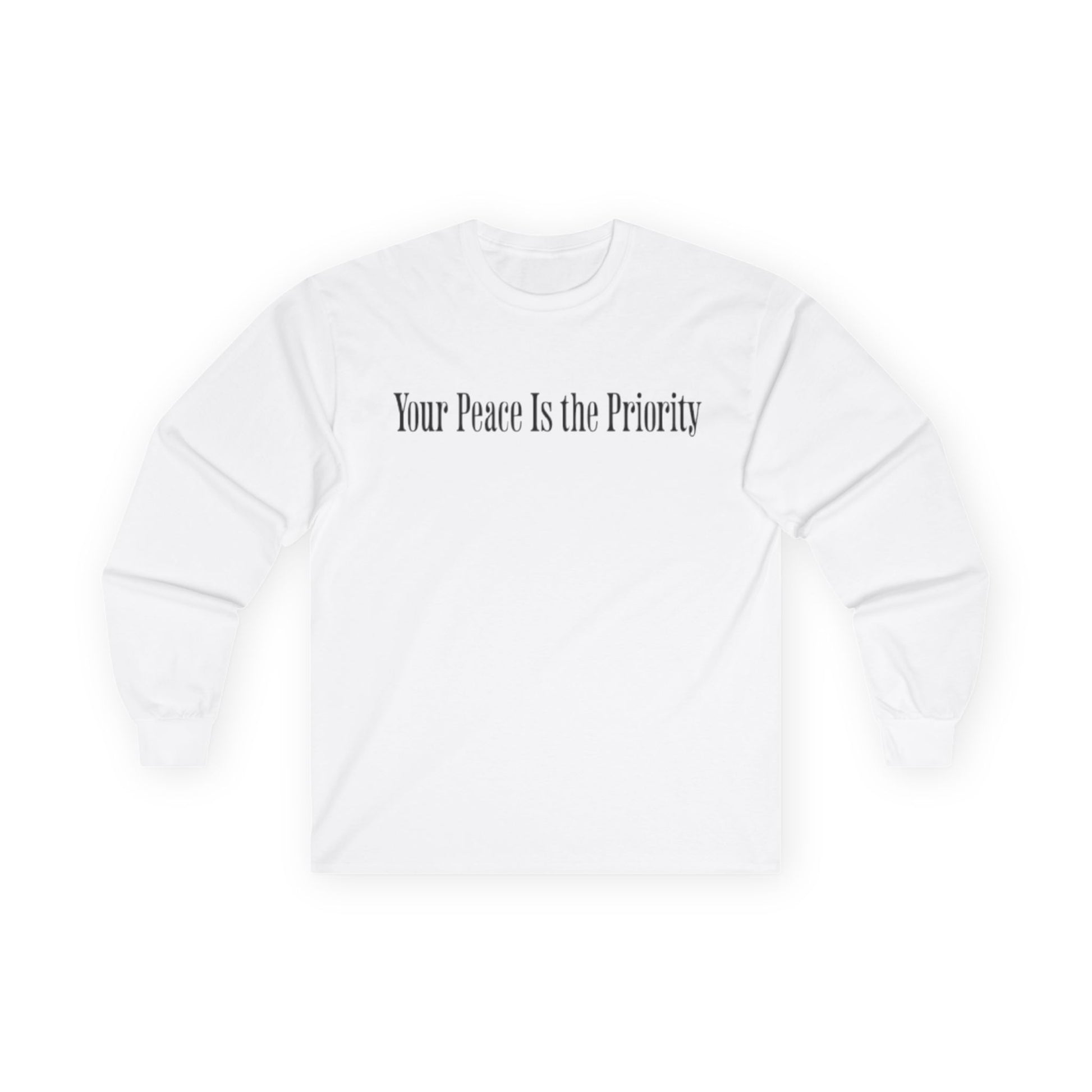 Your Peace Is The Priority T- Shirt (White)