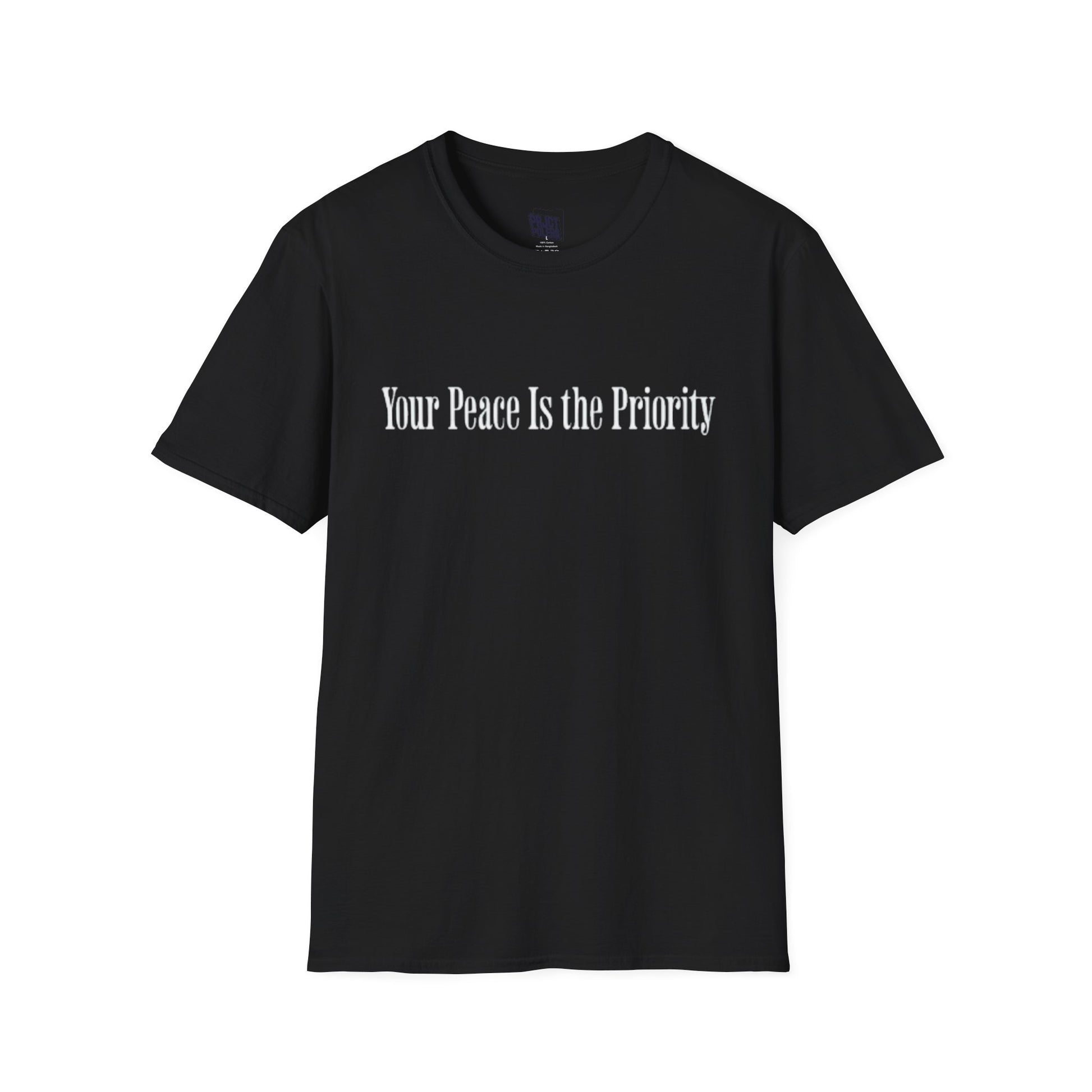 Your Peace Is The Priority T- Shirt (Black)