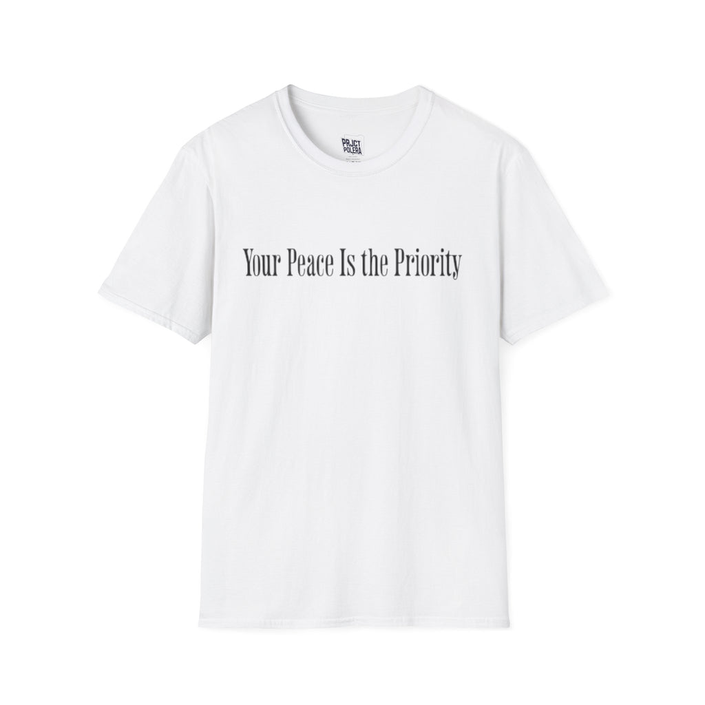Your Peace Is Your Priority (White)